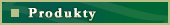 Produkty